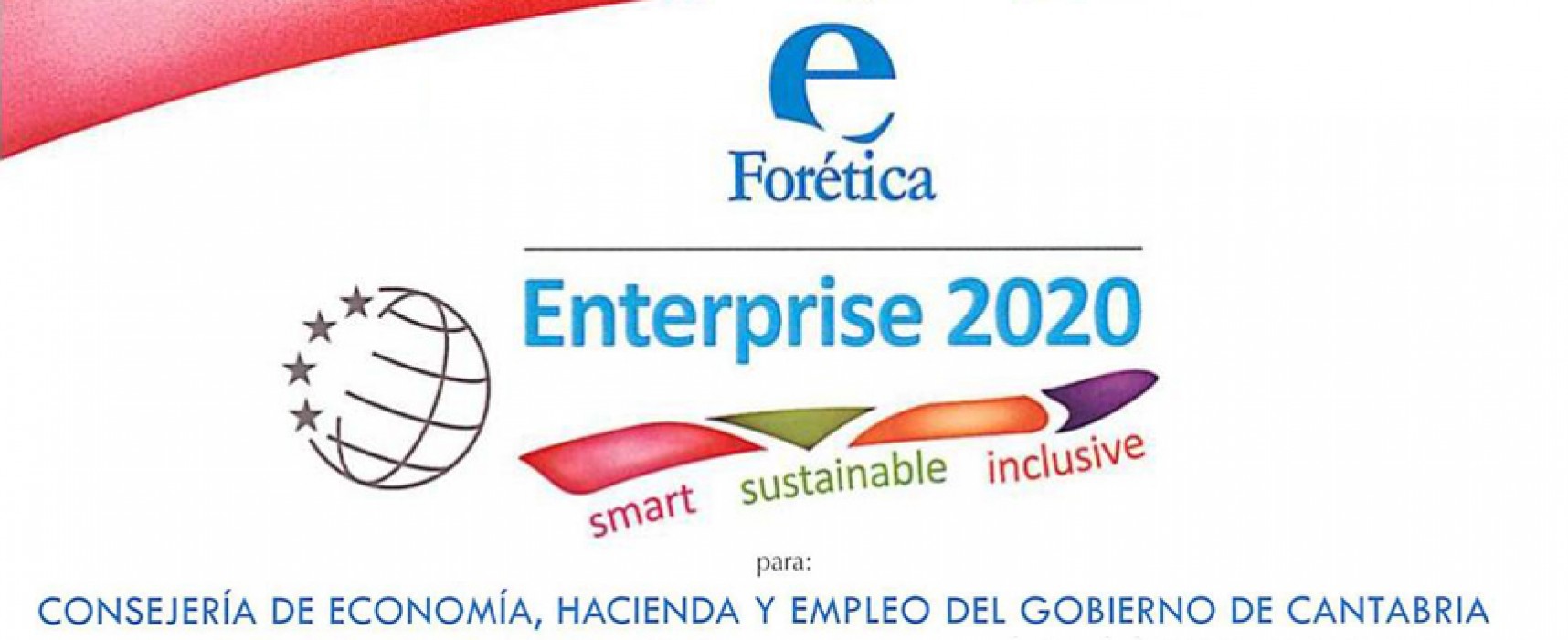 Cantabria Responsable y su compromiso con ‘Enterprise 2020’ en la Comisión Europea